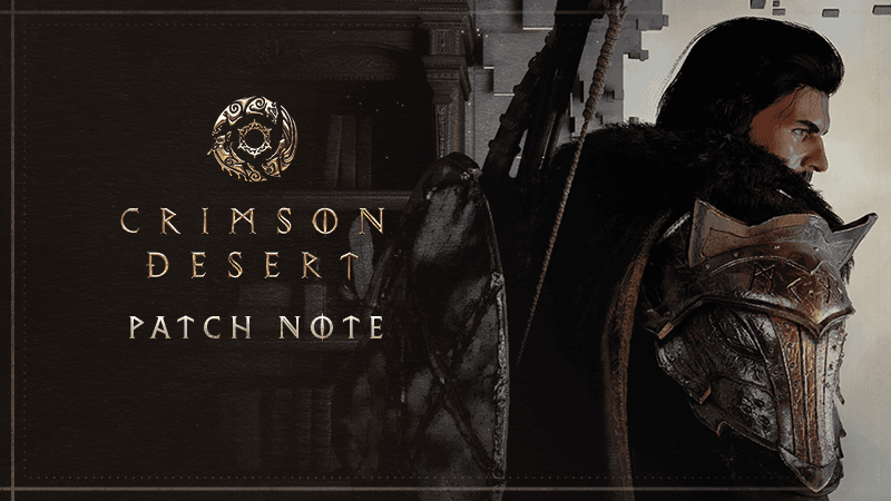 Article header image for Crimson Desert Patch Notes 1.06.00 (11th May 2026)
